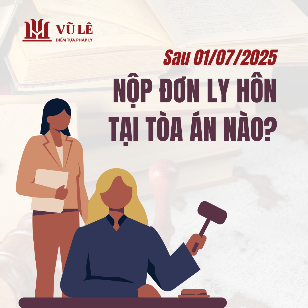Sau 01/07/2025, nộp đơn ly hôn ở tòa án nào? 3 Sau 01/07/2025, nộp đơn ly hôn ở tòa án nào?